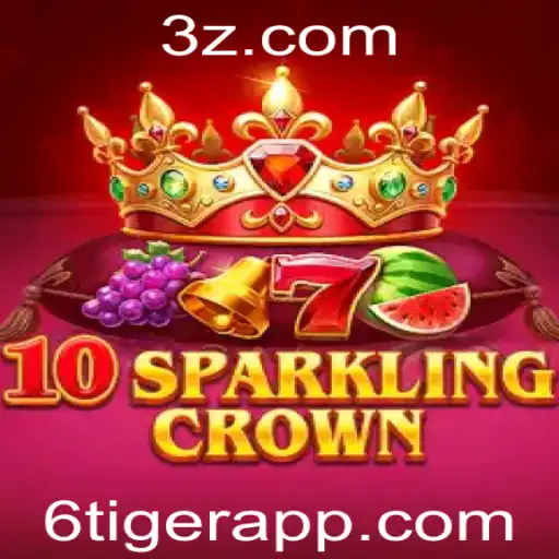 Descubra o Mundo Fascinante de 10SparklingCrown: Uma Aventura com 6tiger